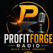 ProfitForge Radio Podcast