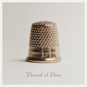 The Thread of Dior