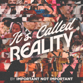 It's Called Reality
