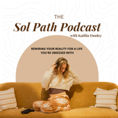 The Sol Path Podcast