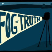 The Fog of Truth