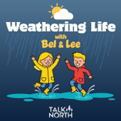 Weathering Life w/ Belinda Jensen & Lee Valsvik