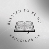 Blessed To Be His