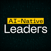 AI-Native Leaders