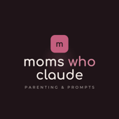 Moms Who Claude