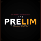 The Prelim Podcast