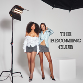 The Becoming Club