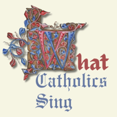 What Catholics Sing