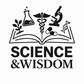 Science & Wisdom