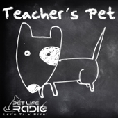 Teacher's Pet Podcast - Training Pets & Pet Obedience  - Pet Life Radio Original