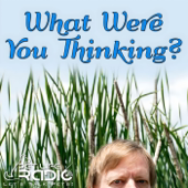 What Were You Thinking - Pet Life Radio Original