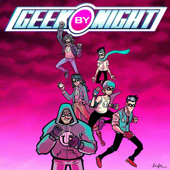 Geek By Night