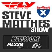 The Steve Matthes Show on RacerX