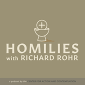 Homilies by Fr. Richard Rohr, OFM