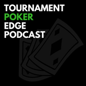 The Tournament Poker Edge Podcast