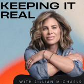 Keeping It Real: Conversations with Jillian Michaels