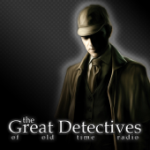 Sherlock Holmes Presented by the Great Detectives of Old Time Radio