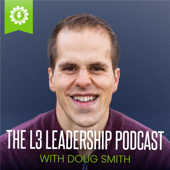 The L3 Leadership Podcast with Doug Smith