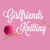 Girlfriends Knitting