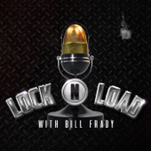 Lock N Load with Bill Frady podcast