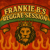 Frankie B’s Reggae Session