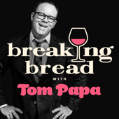 Breaking Bread with Tom Papa