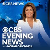 CBS Evening News with Norah O'Donnell