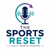 The Sports Reset: Daily Sports News