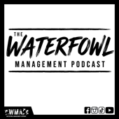 The Waterfowl Management Podcast