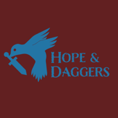 Hope & Daggers: A Daggerheart Adventure