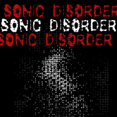 Sonic Disorder Podcast