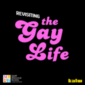 Revisiting The Gay Life