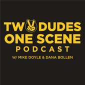 Two Dudes | One Scene