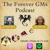 The Forever GMs Podcast