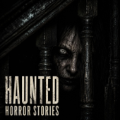 Haunted Horror Stories