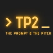The Prompt & The Pitch