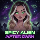 Spicy Alien After Dark