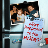 What Happened to the McStays?