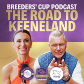 Breeders' Cup Podcast: The Road to Keeneland