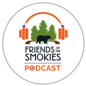 Friends of the Smokies Podcast