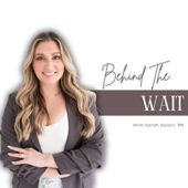 Behind The Wait