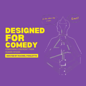 Designed For Comedy