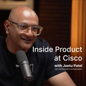 Inside Product at Cisco