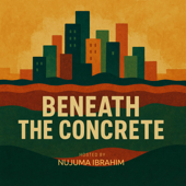 Beneath The Concrete