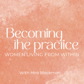 Becoming The Practice