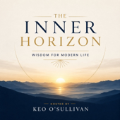 The Inner Horizon - Wisdom for Modern Life