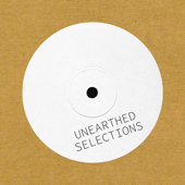 Unearthed Selections (Vinyl Mix Series)