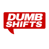 Dumb Shifts