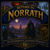 Return to Norrath: An EverQuest Legends Podcast