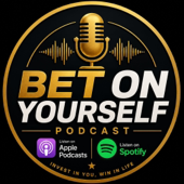 BetOnYourself’s Podcast